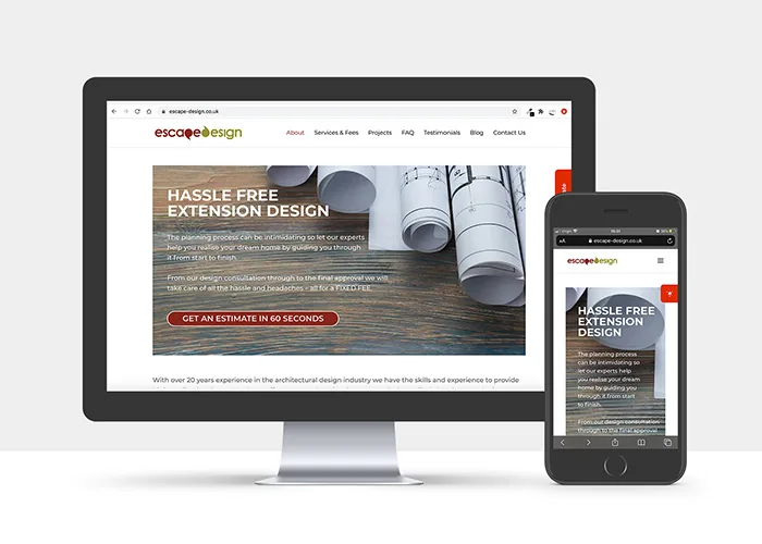 The Escape Design website shown on desktop and mobile, headed Hassle Free Extension Design, with a "get an estimate in 60 seconds" button and a fixed-fee promise in the copy above it