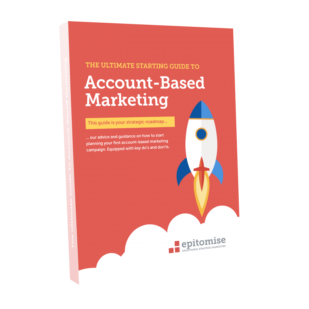 The Ultimate Starting Guide to Account-Based Marketing