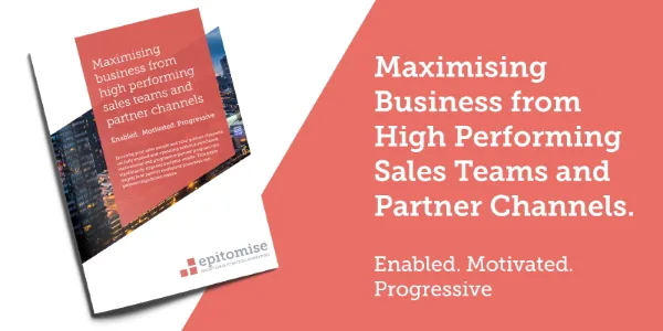 The eGuide cover, reading “Maximising business from high performing sales teams and partner channels — enabled, motivated, progressive”